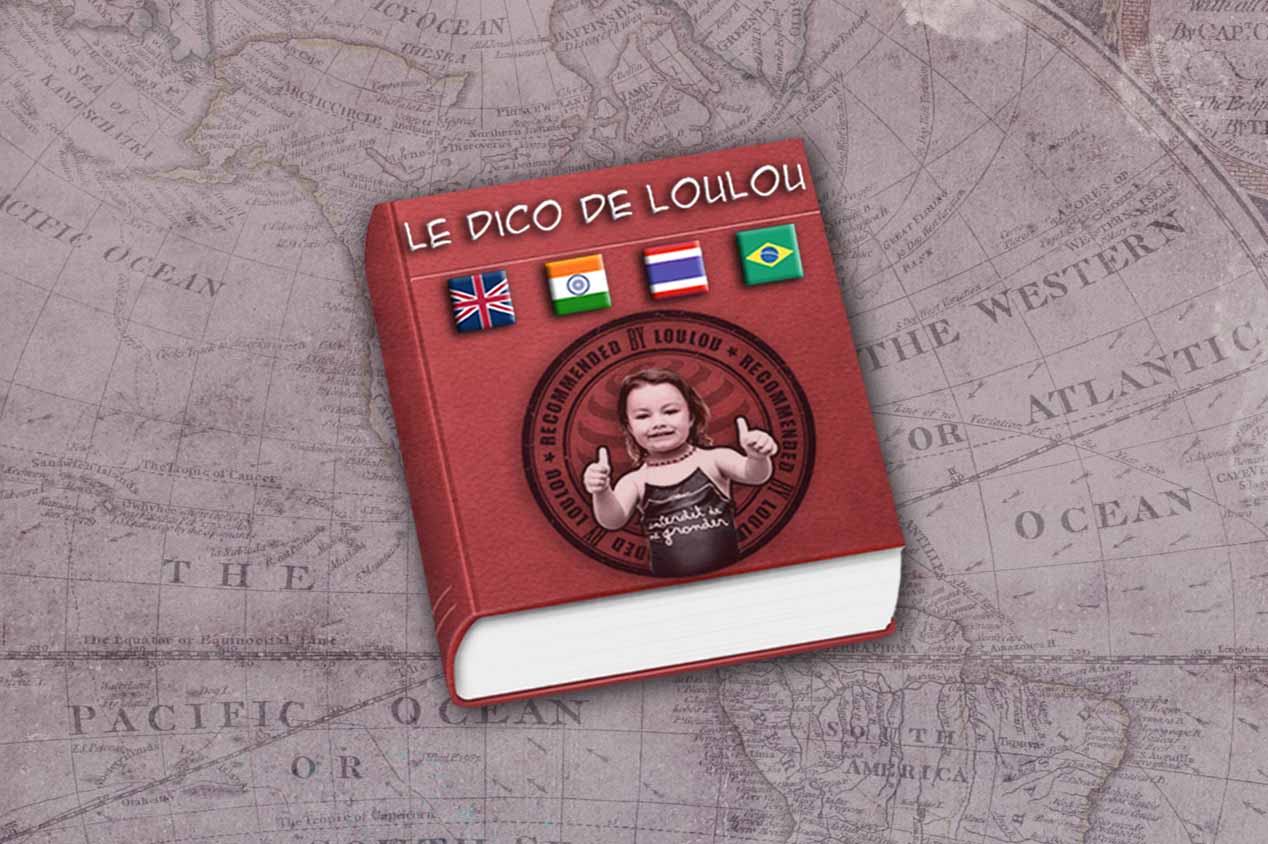 Le Dictionnaire de voyage de Loulou !