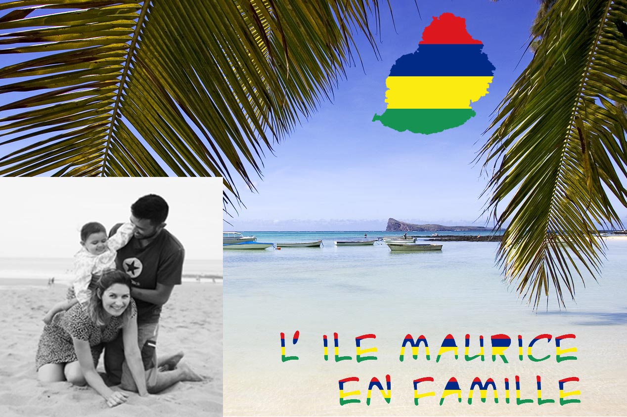 L’ile Maurice en famille