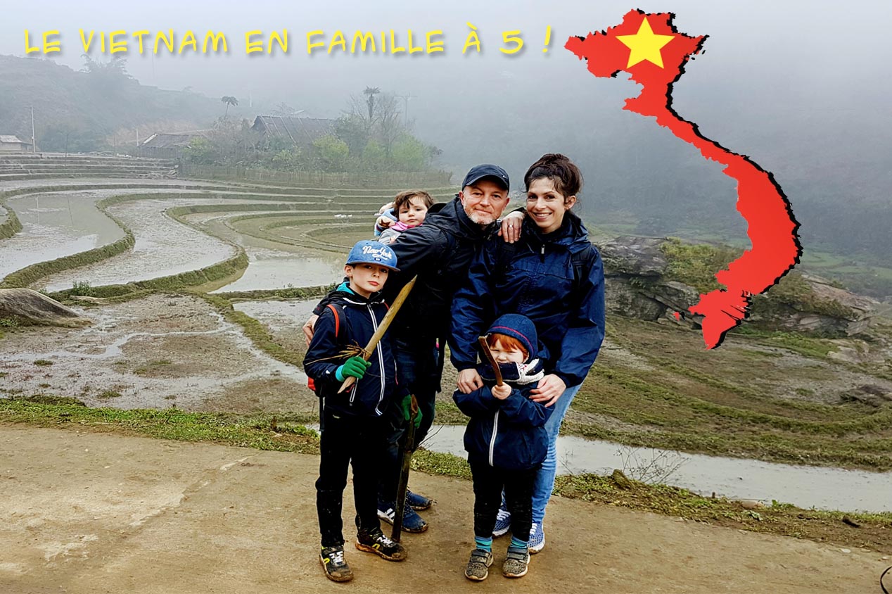 Le Vietnam en famille à cinq